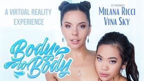 Body To Body Milana May, Vina Sky